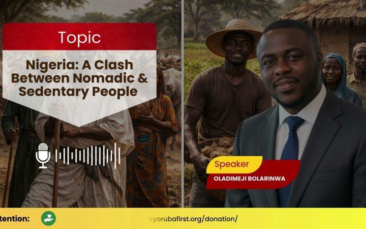 Nigeria A Clash Between Nomadic & Sedentary People