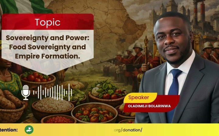Sovereignty and Power Food Sovereignty and Empire Formation