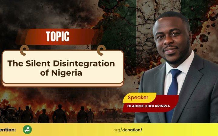 The Silent Disintegration of Nigeria